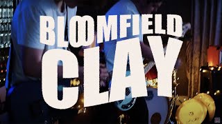 Bloomfield - Clay (Official Music Video)