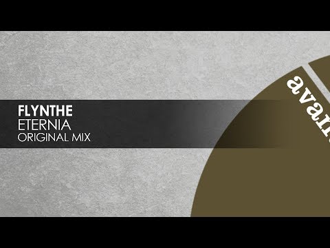 Flynthe - Eternia [Avanti] - UCvYuEpgW5JEUuAy4sNzdDFQ