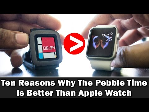 10 Reasons Why The Pebble Time Is Better Than The Apple Watch - UCvIbgcm10GqMdwKho8C1Zmw