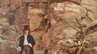 Dave Mason - Sad and Deep as You