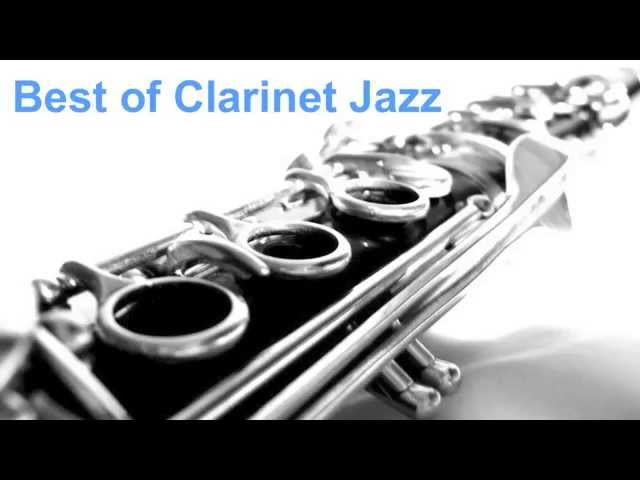 The Best Jazz Music for Clarinet