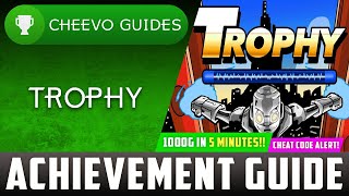 Trophy - Achievement / Trophy Guide (Xbox) **1000G IN 5 MINUTES**