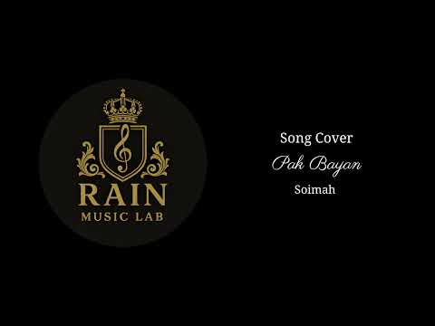 Pak Bayan | Soimah | RML Cover