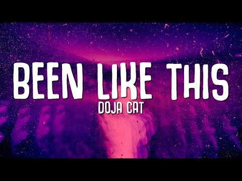 Doja Cat - Been Like This (Lyrics)