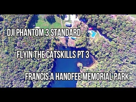 DJI PHANTOM 3 STANDARD Flyin The Catskills Pt 3 Francis A Hanofee Memorial Park - UCU33TAvzA-wgPMgcrdMVIdg