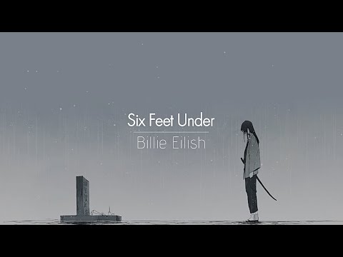 [한글번역] Billie Eilish - Six Feet Under