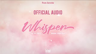 [ Official Audio ] Whisper - Freen Sarocha Ost.ทฤษฎีสีชมพู GAP The series