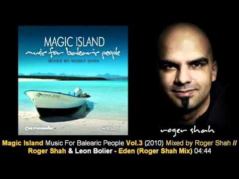 Roger Shah & Leon Bolier - Eden (Roger Shah Mix) // Magic Island Vol.3 [ARMA252-2.09] - UCtzmeuGQKg5BUe5u6bmmyuA
