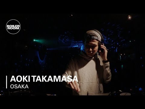 Aoki Takamasa Boiler Room x Dommune Osaka DJ Set - UCGBpxWJr9FNOcFYA5GkKrMg