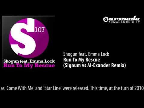 Shogun feat. Emma Lock  - Run To My Rescue (Signum vs Al-Exander Remix) - UCGZXYc32ri4D0gSLPf2pZXQ