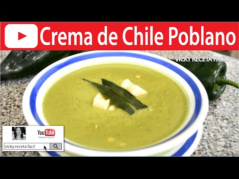 CREMA DE CHILE POBLANO | Vicky Receta Facil - UCewhO42h_TIKZdntpI-v39g