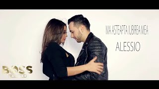 Alessio - Ma asteapta iubirea mea [oficial audio] 2016