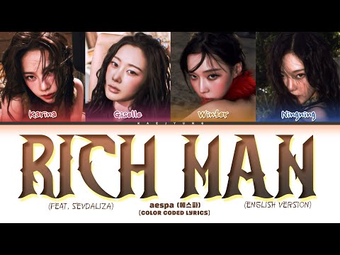aespa (에스파) 'Rich Man (Feat. Sevdaliza)' Lyrics (Color Coded Lyrics)