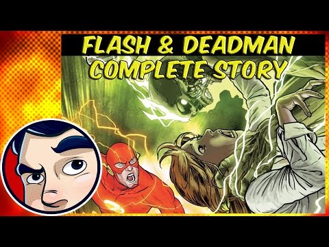 Flash and Deadman Team Up - Complete Story - UCmA-0j6DRVQWo4skl8Otkiw