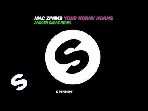 Mac Zimms - Your Horny Horns (Angger Dimas Remix) - UCpDJl2EmP7Oh90Vylx0dZtA