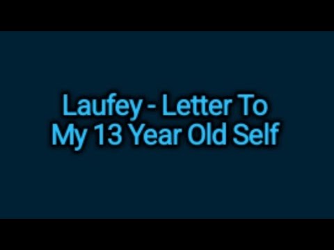 Laufey - Letter To My Year 13 Old Self (Lyrics)