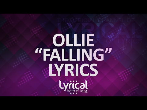 Ollie - Falling (Prod. Kevin Peterson) Lyrics - UCnQ9vhG-1cBieeqnyuZO-eQ