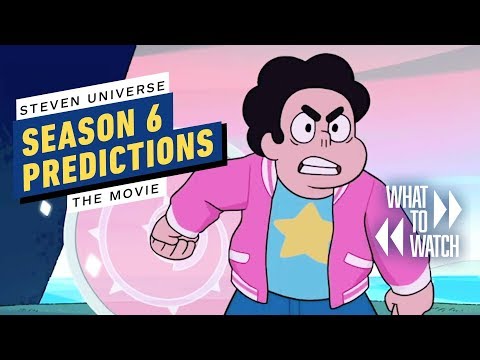 Steven Universe Season 6 Predictions - What to Watch - UCKy1dAqELo0zrOtPkf0eTMw