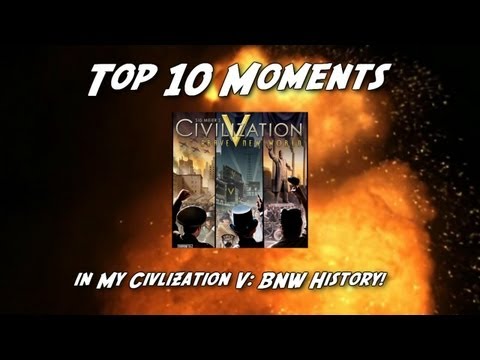 Top 10 Moments in Civilization V: Brave New World - UCsgv2QHkT2ljEixyulzOnUQ