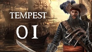 Tempest - Part 1 (PIRATE RPG - Let's Play PC Gameplay Walkthrough)