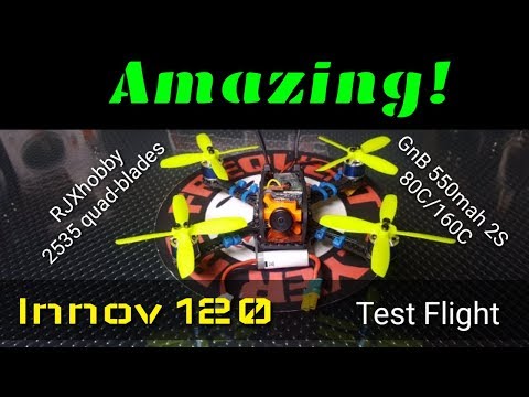 Innov 120 with RJXhobby 2535 Quad blades + GNB 550mah 2S Test Flight - UCNUx9bQyEI0k6CQpo4TaNAw