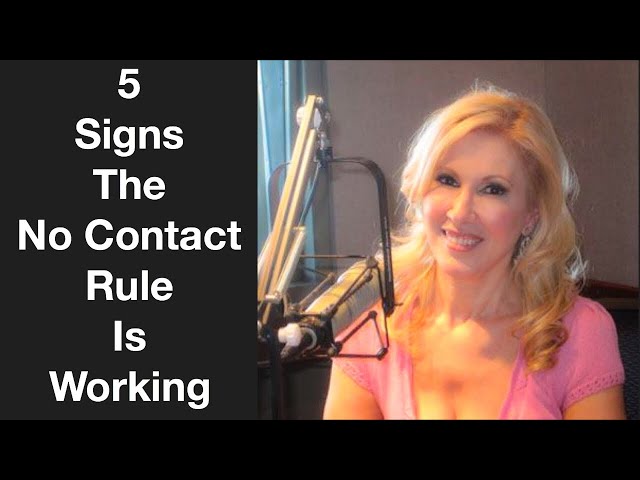 5 Signs the No Contact Rule is Working