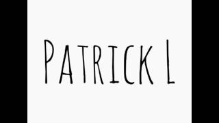 Patrick L - Kurzfilme
