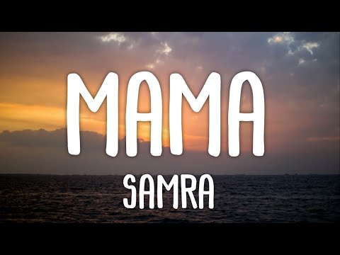 Samra - Mama (Lyrics)