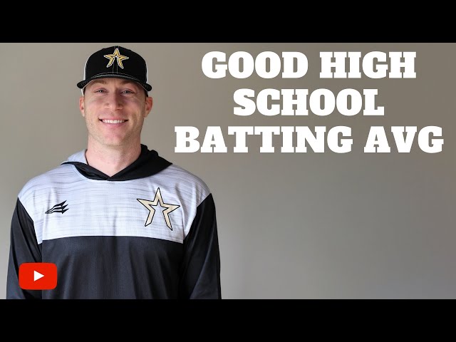 What Is A Good Batting Average In High School Baseball?