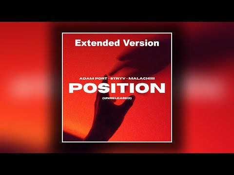 Stryv, Malachiii, Adam Port - Positions (Extended Version)