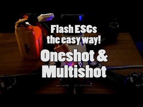 Oneshot and Multishot ESC Flashing guide - UCpHN-7J2TaPEEMlfqWg5Cmg