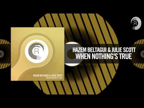 Hazem Beltagui & Julie Scott - When Nothing's True (RNM) - UCsoHXOnM64WwLccxTgwQ-KQ