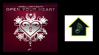 Axwell & Dirty South - Open Your Heart (Original)