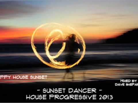 Happy Progressive House-SUNSET DANCER-Dave Shepard - UC9x0mGSQ8PBABq-78vsJ8aA