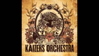 Kaizers Orchestra - Diamant Til Kull [HQ]
