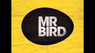 Mr. Bird - Salthill and Sugar (Instrumental)