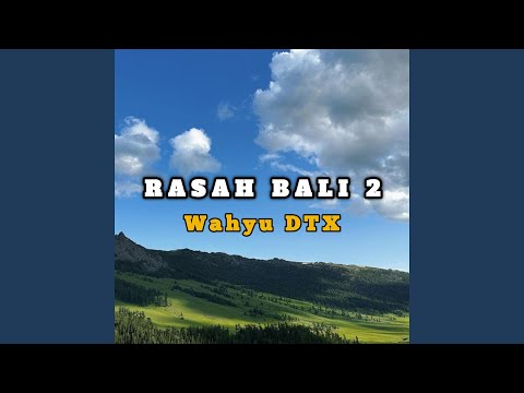 Rasah Bali 2