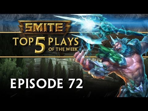 SMITE - Top 5 Plays #72 - UCLB_2GSFGa4Unb5fjq49SOw