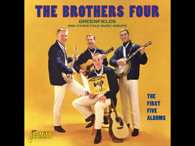 The Brothers Four: Greenfields and Other Folk Music Greats