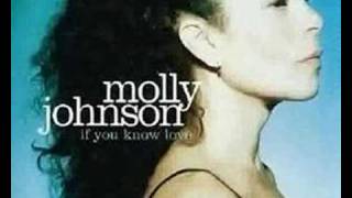 Molly Johnson - If You know love