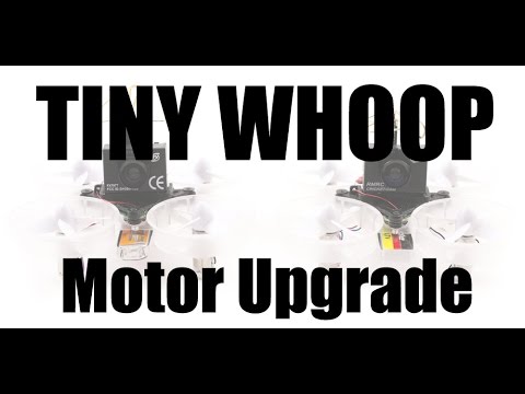 Tiny Whoop Motor Upgrade - UCoS1VkZ9DKNKiz23vtiUFsg