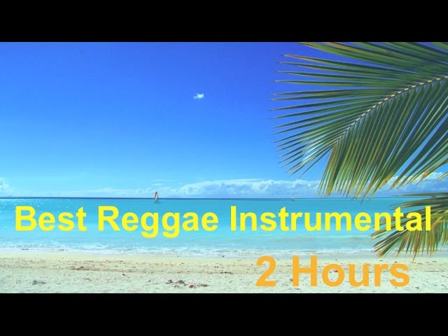 Instrumental Reggae Music to Help You Relax