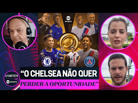 PSG É FAVORITO, MAS O CHELSEA QUER FAZER HISTÓRIA! COMENTAMOS A EXPECTATIVA PRA FINAL DO MUNDIAL