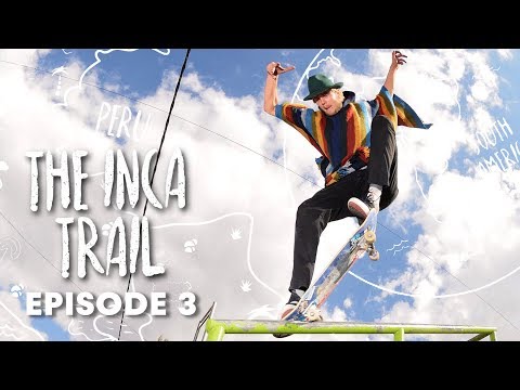 INCA SKATE TRAIL: Hitting up La Paz in Bolivia. | Episode 3 - UCblfuW_4rakIf2h6aqANefA