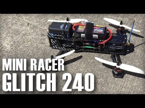 JB's New Glitch 240 Mini FPV Quadcopter Racer Test Flight - UCOT48Yf56XBpT5WitpnFVrQ