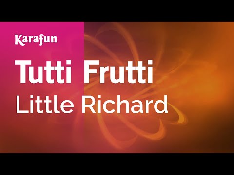 Karaoke Tutti Frutti - Little Richard * - UCbqcG1rdt9LMwOJN4PyGTKg