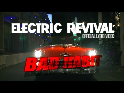 Electric Revival - Bad Habit (Lyric Video) ft. Kane Bennett