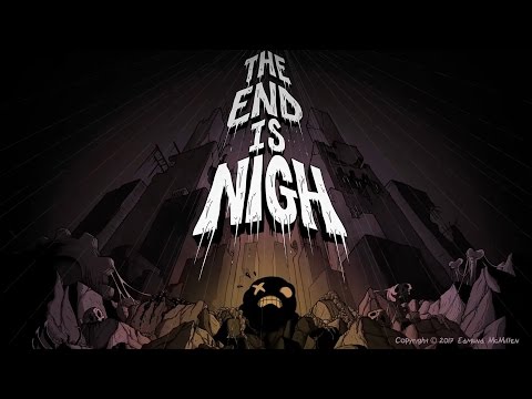 The End Is Nigh - Teaser Trailer - UCUnRn1f78foyP26XGkRfWsA