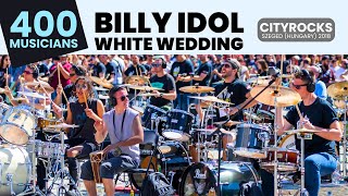 Billy Idol - White Wedding - 400 musicians rock flashmob - @CITYROCKS cover (official)