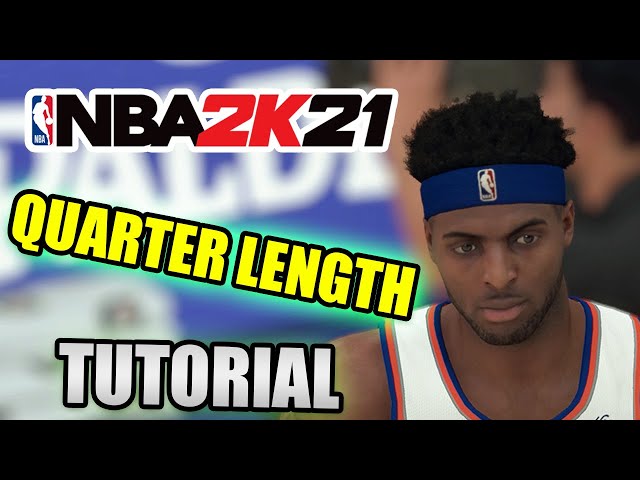 How to Change Quarter Length in NBA 2K21 MyCareer